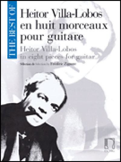 The Best of Heitor Villa-Lobos | 8 pieces for guitar