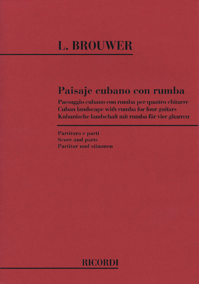 Leo Brouwer, Cuban Landscape with Rumba for Four Guitars