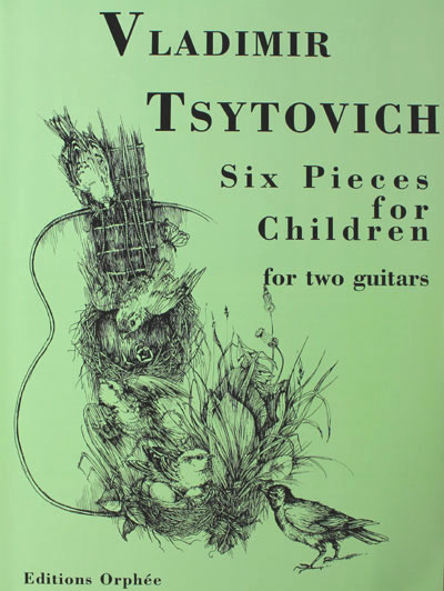 Vladimir Tystovich, Six Pieces for Children-for two guitars