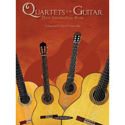 Quartets for Guitar: Three Intermediate Works