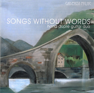 Songs Without Words | hand dupre guitar duo CD