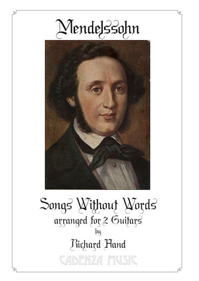 Mendelssohn, Songs Without Words arr. for two Guitars by Richard Hand