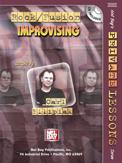Carl Filipiak, Rock / Fusion Improvising Book/CD Set taught