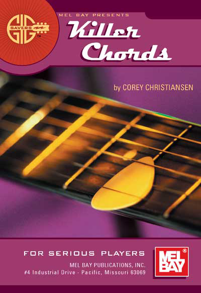 Gig Savers: Killer Chords for Serious Players by Corey Christiansen