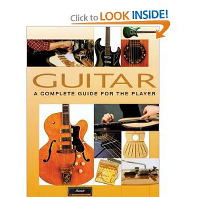 Guitar, A Complete Guide for the Player by Dave Hunter