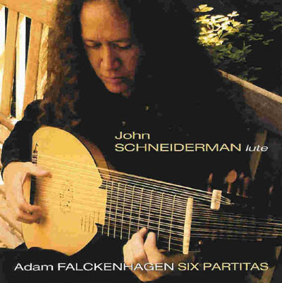 John Schneiderman | Adam Falckenhagen - Six Partitias CD