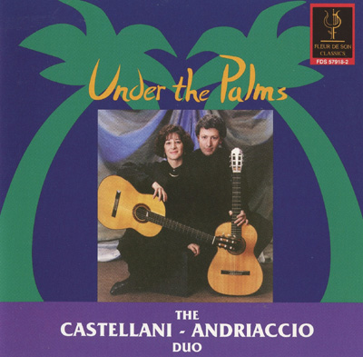 Castelliani-Andriaccio duo | Under the Palms CD