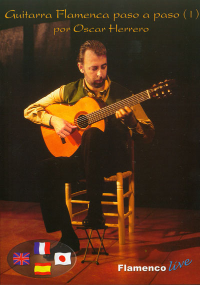 Oscar Herrero, Flamenco Guitar Step by Step Volume 1 DVD