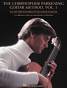 The Christopher Parkening Guitar Method, Vol. 1