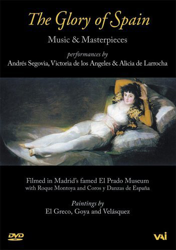 The Glory of Spain, Music & Masterpieces DVD