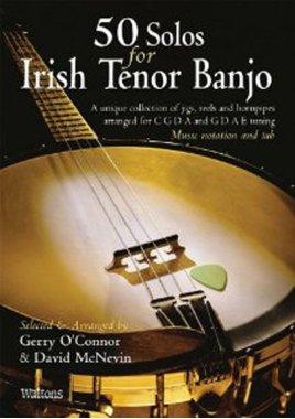 50 Solos for Irish Tenor Banjo arr. by McNevin & O'Connor
