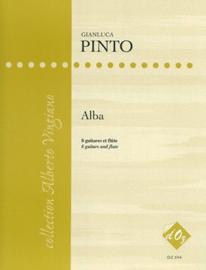Alba by Gianluca Pinto for 8 guitars and flute