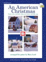 An American Christmas Book/CD Set arr. by Mary Lord for guitar