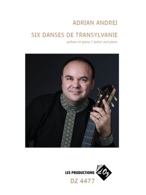 Andrei | Six danses de Transylvanie for guitar and piano