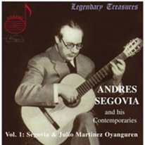 Andres Segovia and His Contemporaries Vol. 1 CD: Oyanguren