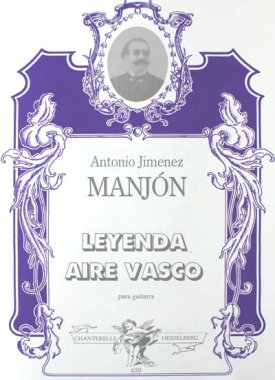 Antonio Jimenez Manjon, Leyenda Aire Vasco para guitarra
