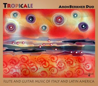 AronBerkner Duo (guitar & flute) | Tropicale CD