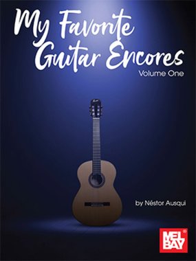 arr. by Ausqui | My Favorite Guitar Encores, Volume One for Solo Guitar