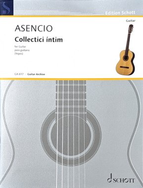 Asencio | Collectici Intim for solo guitar