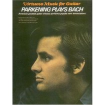 Bach | Parkening Plays Bach for solo guitar