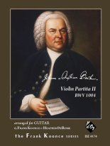 Bach arr by Koonce & DeRome | Violin Partita II, BWV 1004 solo guitar