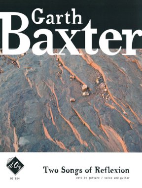 Baxter | Two Songs Of Reflexion for guitar and vocals