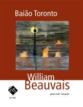 Beauvais | Baiao Toronto for solo guitar