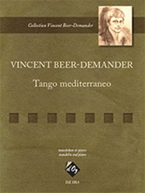 Beer-Demander | Tango mediterraneo for mandolin and piano
