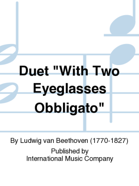 Beethoven | Duet "With Two Eyeglasses Obbligato" for viola and cello
