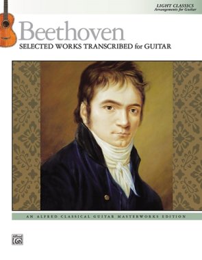 Beethoven | Selected Works Transcribed for solo guitar