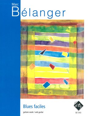 Belanger | Blues Faciles for solo guitar