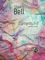 Bell | Currents I - II for solo guitar
