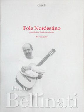 Bellinati | Fole Nordestino Baiao for solo guitar