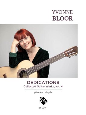 Bloor | Dedications - Collected Guitar Works, vol. 4 for solo guitar