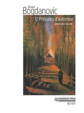 Bogdanovic | 12 Preludes d'automne for solo guitar