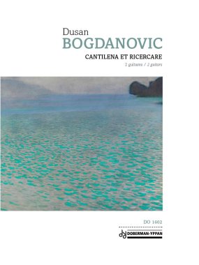 Bogdanovic | Cantilena et Ricercare for 2 guitars