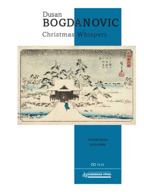 Bogdanovic | Christmas Whispers for solo guitar