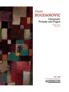 Bogdanovic | Chromatic Prelude and Fugue for solo guitar