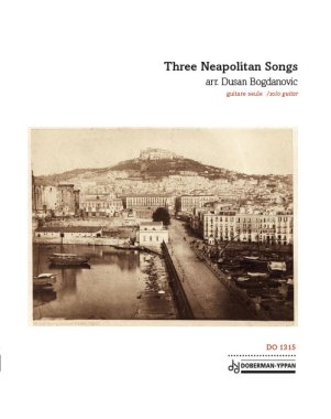 Bogdanovic | Three Neapolitan Songs for solo guitar