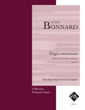 Bonnard | Elegie Amoureuse Dans Le Style Op. 45 for guit & small harp