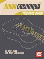 Botts & Christiansen | Killer Technique: Flatpicking Guitar