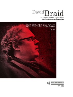Braid | Light without Shadows for chamber music with guitar