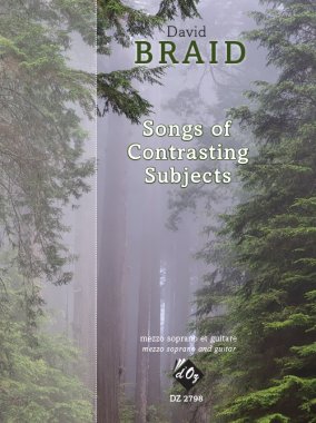 Braid | Songs of Contrasting Subjects for guitar and voice