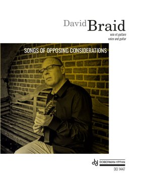 Braid | Songs of Opposing Considerations for guitar and voice