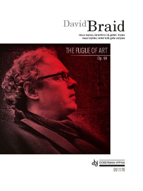 Braid | The Fugue of Art, Op.69 for chamber music with guitar