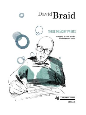 Braid | Three Memory Prints, Op. 190 for Guitar and Clarinet