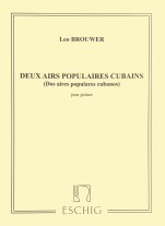 Brouwer | Deux Airs Populaires Cubains for solo guitar