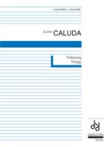 Caluda | Folksong Trilogy for 4 guitars