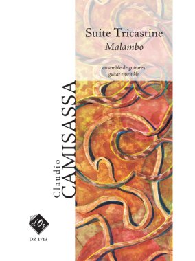 Camisassa | Suite Tricastine - Malambo for guitar ensemble