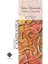 Camisassa | Suite Tricastine - Vidala Y Chacarera for guitar ensemble